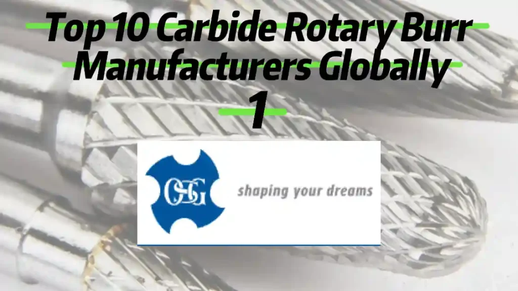 Top 10 Carbide Rotary Burr Manufacturers 1