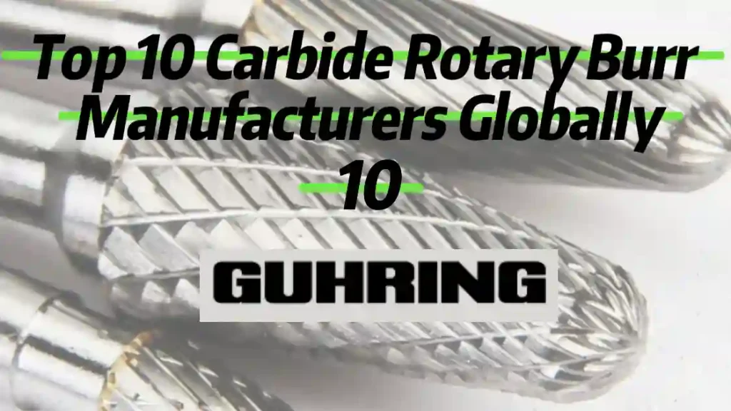 Top 10 Carbide Rotary Burr Manufacturers 10
